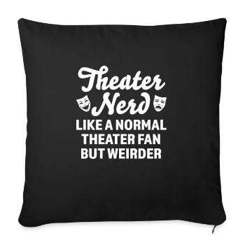 Theater Broadway-Musical Geschenk - Sofakissenbezug 45 x 45 cm - Schwarz - Vorne