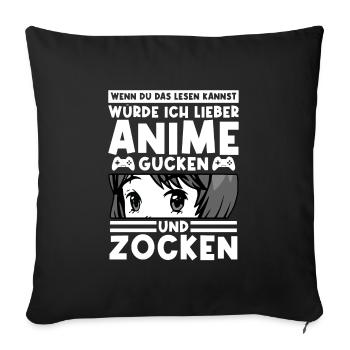Anime Zocken Gaming Geschenk - Sofakissenbezug 45 x 45 cm - Schwarz - Vorne