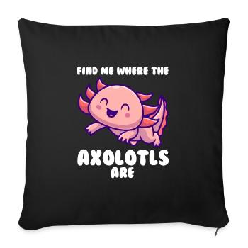 Axolotl Axolotl Tiergeschenk - Sofakissenbezug 45 x 45 cm - Schwarz - Vorne
