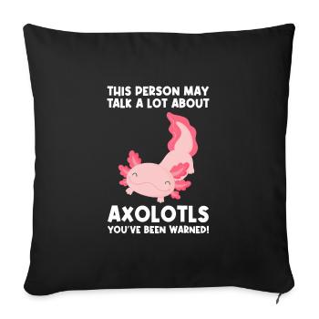 Axolotl Axolotl Tiergeschenk - Sofakissenbezug 45 x 45 cm - Schwarz - Vorne