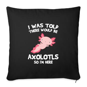 Axolotl Axolotl Tiergeschenk - Sofakissenbezug 45 x 45 cm - Schwarz - Vorne