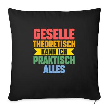 Geselle Prüfung Gesellen Prüfung Geschenk - Sofakissenbezug 45 x 45 cm - Schwarz - Vorne