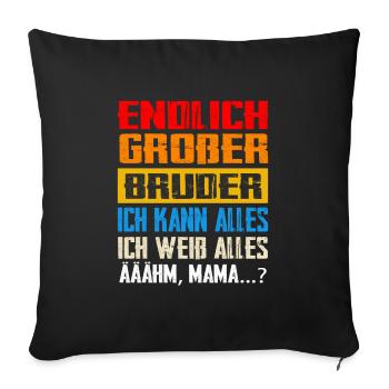 Großer Bruder Familie Grosser Bruder Geschenk - Sofakissenbezug 45 x 45 cm - Schwarz - Vorne