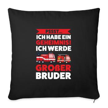 Großer Bruder Feuerwehr Grosser Bruder Geschenk - Sofakissenbezug 45 x 45 cm - Schwarz - Vorne