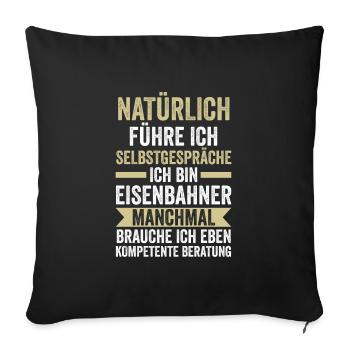 Eisenbahner Beruf Lokführer Geschenk - Sofakissenbezug 45 x 45 cm - Schwarz - Vorne