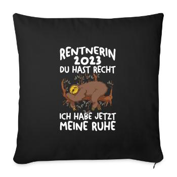 Rentnerin 2023 Faultier Rentnerin Geschenk - Sofakissenbezug 45 x 45 cm - Schwarz - Vorne