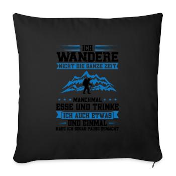 Wandern Berge Berg Geschenk - Sofakissenbezug 45 x 45 cm - Schwarz - Vorne