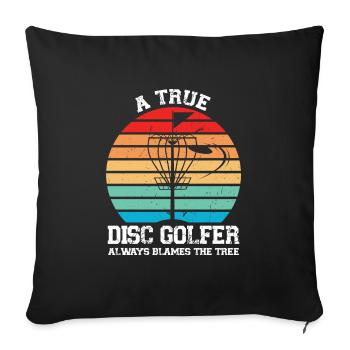 Discgolfer Discgolf Discgolfing Geschenk - Sofakissenbezug 45 x 45 cm - Schwarz - Vorne