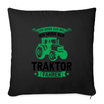 Traktor Trecker Trecker-Fahrer Geschenk - Sofakissenbezug 45 x 45 cm - Schwarz - Vorne