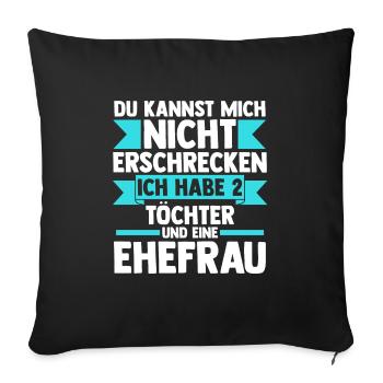 Papa 2 Töchter Papa von 2 Töchtern Geschenk - Sofakissenbezug 45 x 45 cm - Schwarz - Vorne