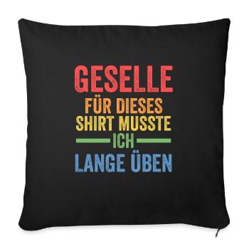 Geselle Prüfung Gesellen Prüfung Geschenk - Sofakissenbezug 45 x 45 cm - Schwarz - Vorne