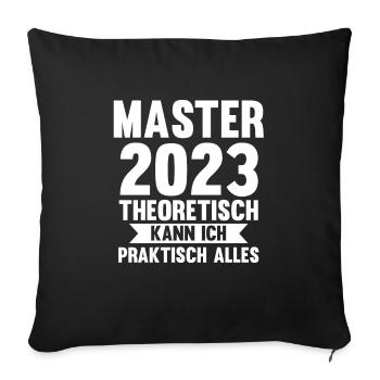 Master 2023 Prüfung Master Abschluss Geschenk - Sofakissenbezug 45 x 45 cm - Schwarz - Vorne
