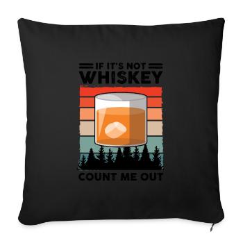 Whiskey trinken Whiskey trinken Whiskey Geschenk - Sofakissenbezug 45 x 45 cm - Schwarz - Vorne