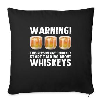Whiskey trinken Whiskey trinken Whiskey Geschenk - Sofakissenbezug 45 x 45 cm - Schwarz - Vorne
