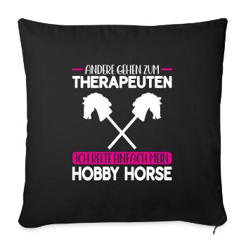 Hobby Horse Pferde Hobbyhorse Geschenk - Sofakissenbezug 45 x 45 cm - Schwarz - Vorne