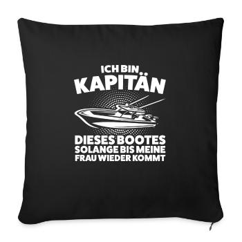 Kapitän Boot Segeln Geschenk - Sofakissenbezug 45 x 45 cm - Schwarz - Vorne