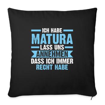 Matura Prüfung Schulabschluss Geschenk - Sofakissenbezug 45 x 45 cm - Schwarz - Vorne