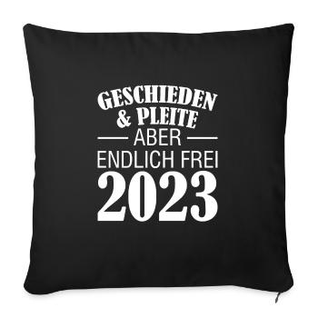 Geschieden 2023 Trennung Scheidung 2023 Geschenk - Sofakissenbezug 45 x 45 cm - Schwarz - Vorne