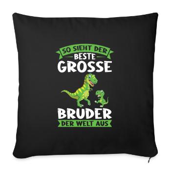 Großer Bruder Dinosaurier Grosser Bruder Geschenk - Sofakissenbezug 45 x 45 cm - Schwarz - Vorne