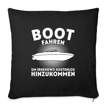 Boot Kapitän booten Geschenk - Sofakissenbezug 45 x 45 cm - Schwarz - Vorne