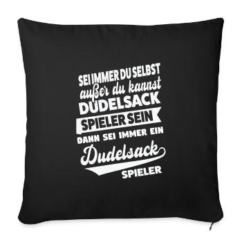Dudelsack Musiker Sackpfeife Geschenk - Sofakissenbezug 45 x 45 cm - Schwarz - Vorne