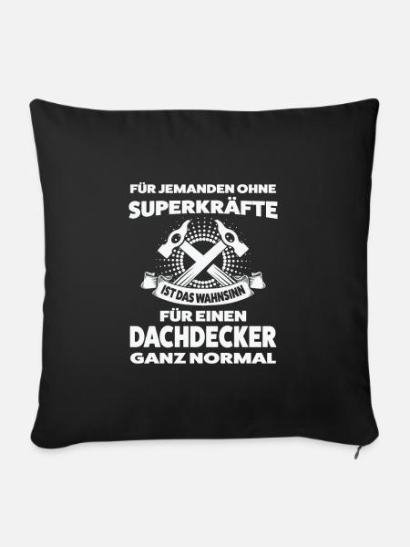 Dachdecker Beruf Dachdeckerei Geschenk - Sofakissenbezug 45 x 45 cm - Schwarz