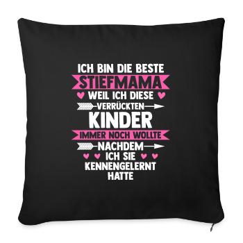 Stiefmama Familie Bonus Mama Geschenk - Sofakissenbezug 45 x 45 cm - Schwarz - Vorne