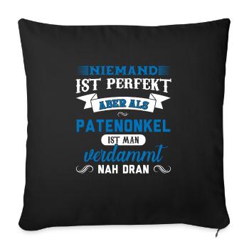 Patenonkel Familie Taufpate Geschenk - Sofakissenbezug 45 x 45 cm - Schwarz - Vorne