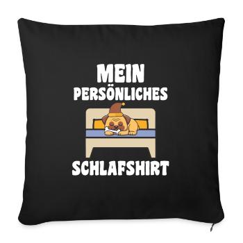 Schlafanzug Mops Pyjama Geschenk - Sofakissenbezug 45 x 45 cm - Schwarz - Vorne
