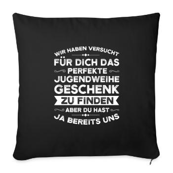 Jugendweihe Jugend Teenager Feier Geschenk - Sofakissenbezug 45 x 45 cm - Schwarz - Vorne