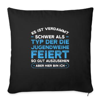 Jugendweihe Jugend Jugendliche Geschenk - Sofakissenbezug 45 x 45 cm - Schwarz - Vorne