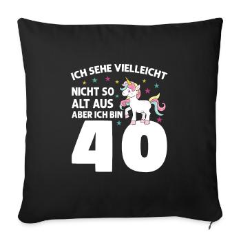 Geburtstag Geburtstagfeier vierzig Jahre Alt Gesch - Sofakissenbezug 45 x 45 cm - Schwarz - Vorne