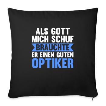 Optiker Beruf Augenoptiker Geschenk - Sofakissenbezug 45 x 45 cm - Schwarz - Vorne