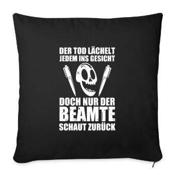 Beamter Beruf Beamte Geschenk - Sofakissenbezug 45 x 45 cm - Schwarz - Vorne