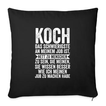 Koch Beruf Küchenchef Geschenk - Sofakissenbezug 45 x 45 cm - Schwarz - Vorne