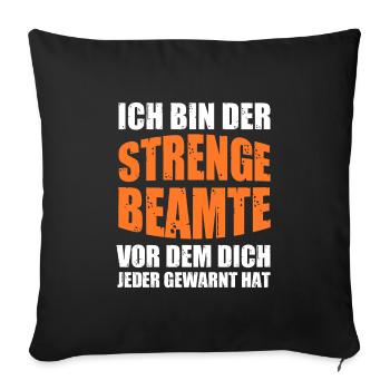 Beamter Beruf Verbeamtung Geschenk - Sofakissenbezug 45 x 45 cm - Schwarz - Vorne