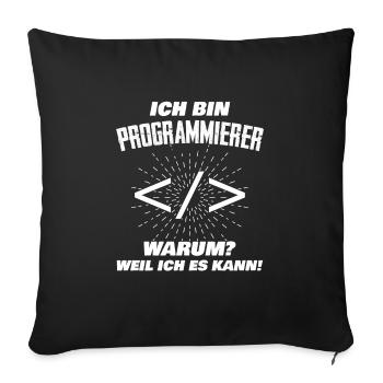 Programmierer Beruf IT-Informatiker Geschenk - Sofakissenbezug 45 x 45 cm - Schwarz - Vorne