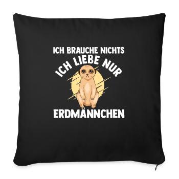 Erdmännchen Tier Erdmännchen Fan Geschenk - Sofakissenbezug 45 x 45 cm - Schwarz - Vorne