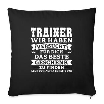 Sport Trainer Trainerin Geschenk - Sofakissenbezug 45 x 45 cm - Schwarz - Vorne