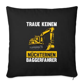 Bagger Fahrer Bagger Bauen Geschenk - Sofakissenbezug 45 x 45 cm - Schwarz - Vorne