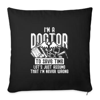 Doctor doctor - Sofa pillowcase 17,3'' x 17,3'' (45 x 45 cm) - black - Front