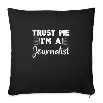 Journalist trust - Sofa pillowcase 17,3'' x 17,3'' (45 x 45 cm) - black - Front