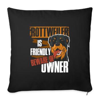 Rottweiler Besitzer - Sofakissenbezug 45 x 45 cm - Schwarz - Vorne