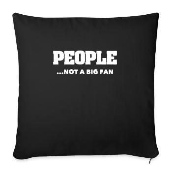 Introvert Gift People Not A Big Fan - Sofa pillowcase 17,3'' x 17,3'' (45 x 45 cm) - black - Front