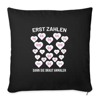 Team Braut Junggesellenabschied Frau Ehe Hochzeit - Sofakissenbezug 45 x 45 cm - Schwarz - Vorne
