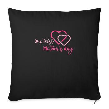 Notre première chemise pour la fête des mères maman famille maman amour - Housse de coussin décorative 45 x 45 cm - noir - Devant