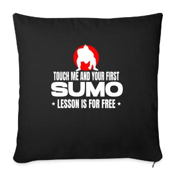 Touch me Sumo Kampfsport Ringkampf Sumotori - Sofakissenbezug 45 x 45 cm - Schwarz - Vorne