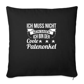 Patenkind Patenonkel Geschenkidee Geschenk Spruch - Sofakissenbezug 45 x 45 cm - Schwarz - Vorne