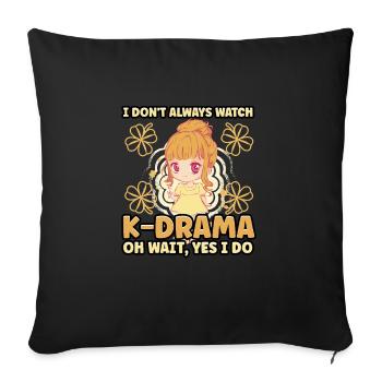 Je ne regarde pas toujours K-Drama K-Drama K-Pop - Housse de coussin décorative 45 x 45 cm - noir - Devant