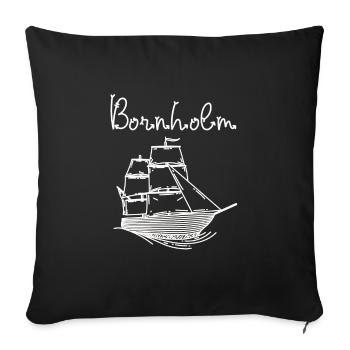 Bornholm Ostsee Insel Urlaub mit Segelschiff - Sofakissenbezug 45 x 45 cm - Schwarz - Vorne